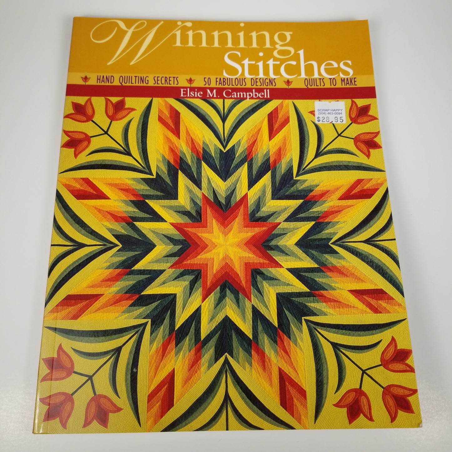Winning Stitches by Kelsie M. Campbell Quilt Book