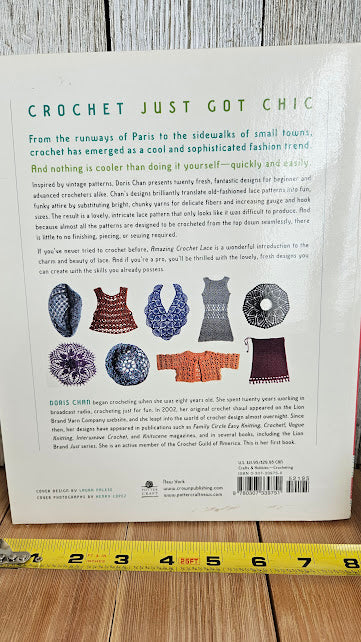 Amazing Crochet Lace Doris Chan New Fashions Inspired by Old-Fashioned Lace NEW Paperback