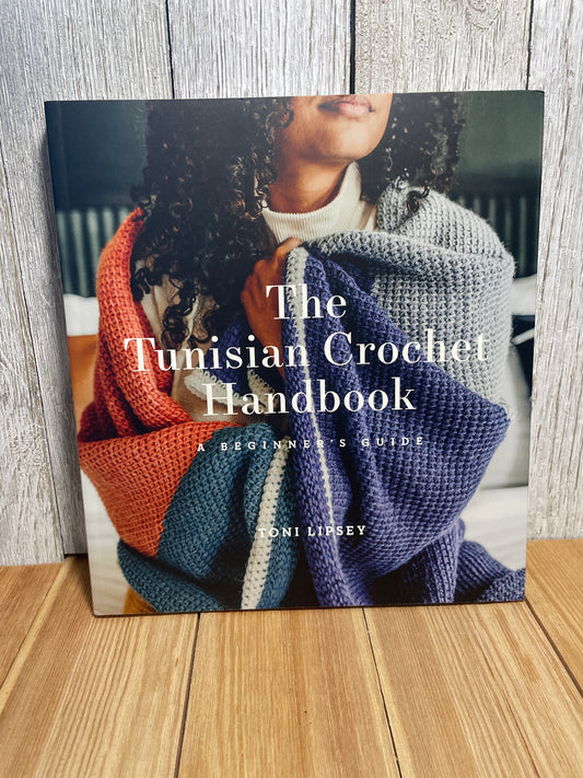 The Tunisian Crochet Handbook A Beginners Guide Toni Lipsey Great Condition