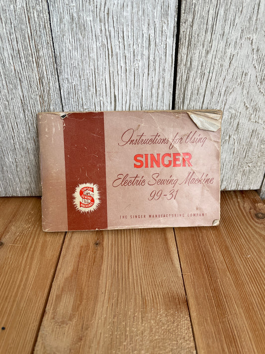Original manual vtg Electric Sewing Machine model 99 -31 The Singer Manufacturing Company