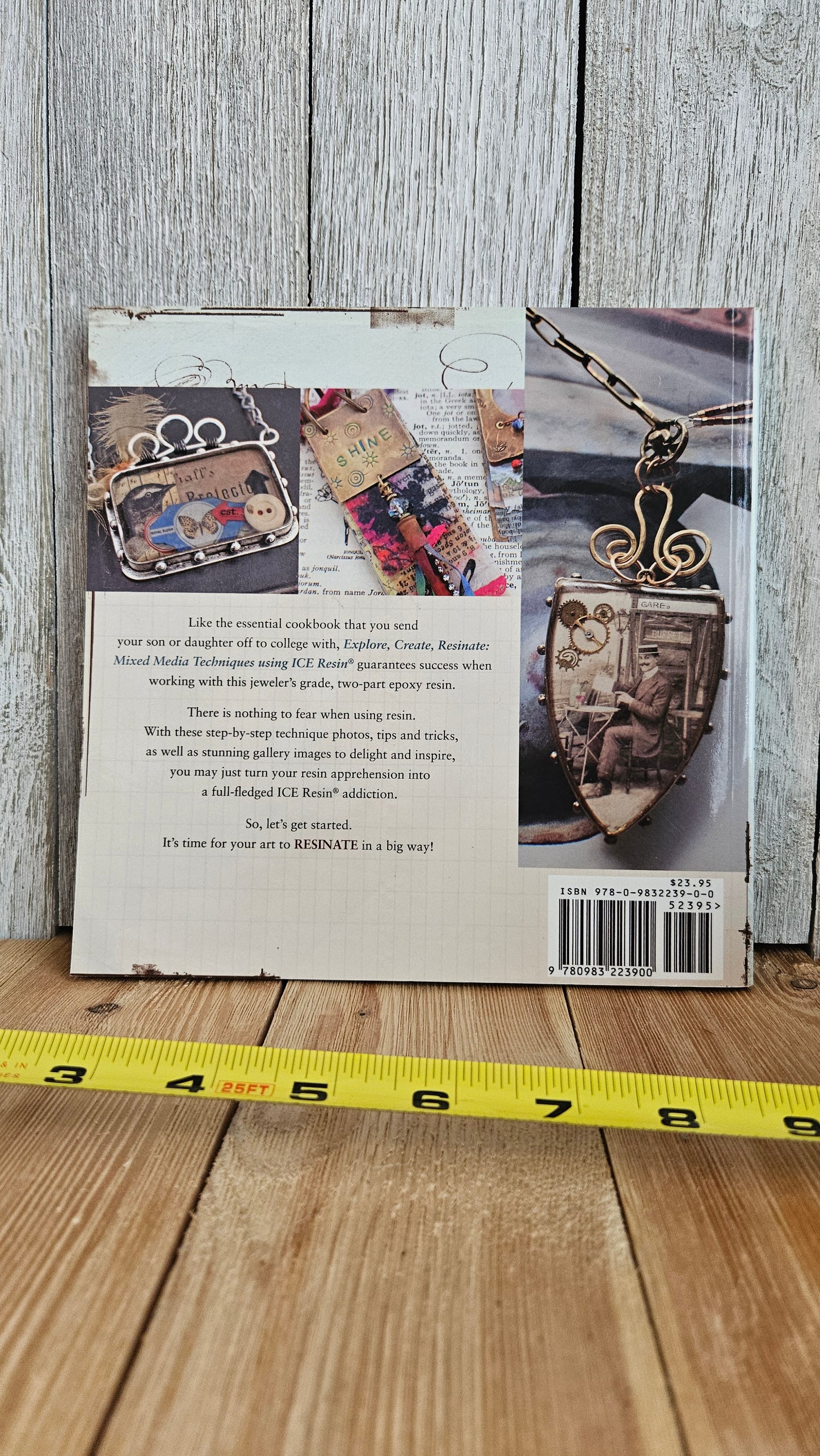 Explore, Create, Resinate: Mixed Media Techniques Using ICE Resin Book Jen Cushman