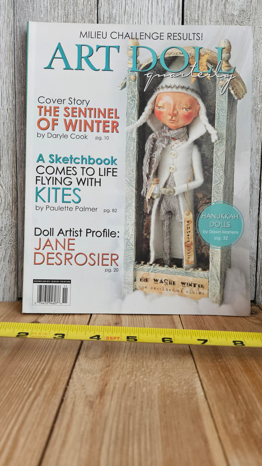 Art Doll Quarterly Nov/Dec/Jan 2011 Volume 8 issue 11 Sentinel of Winter Magazine NEW