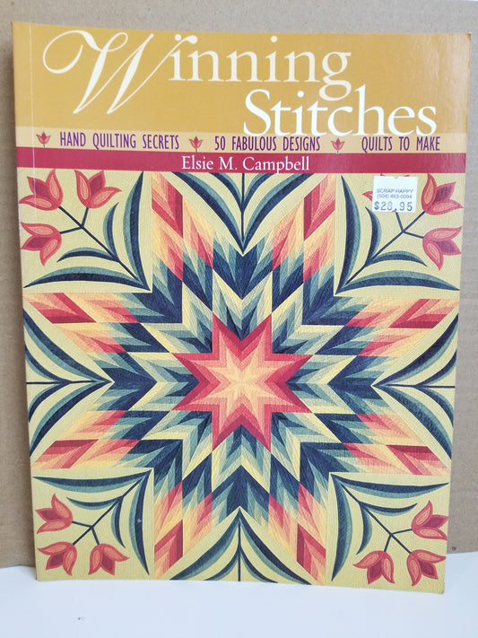 Winning Stitches by Kelsie M. Campbell Quilt Book