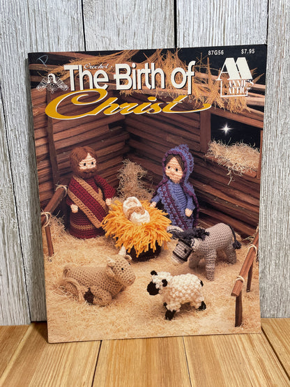 The Birth of Christ Crochet Pattern Annie S Attic 87G56 Pattern Book Mary, Joseph, Jesus and manger 3 Wise Men, Angel and Animals