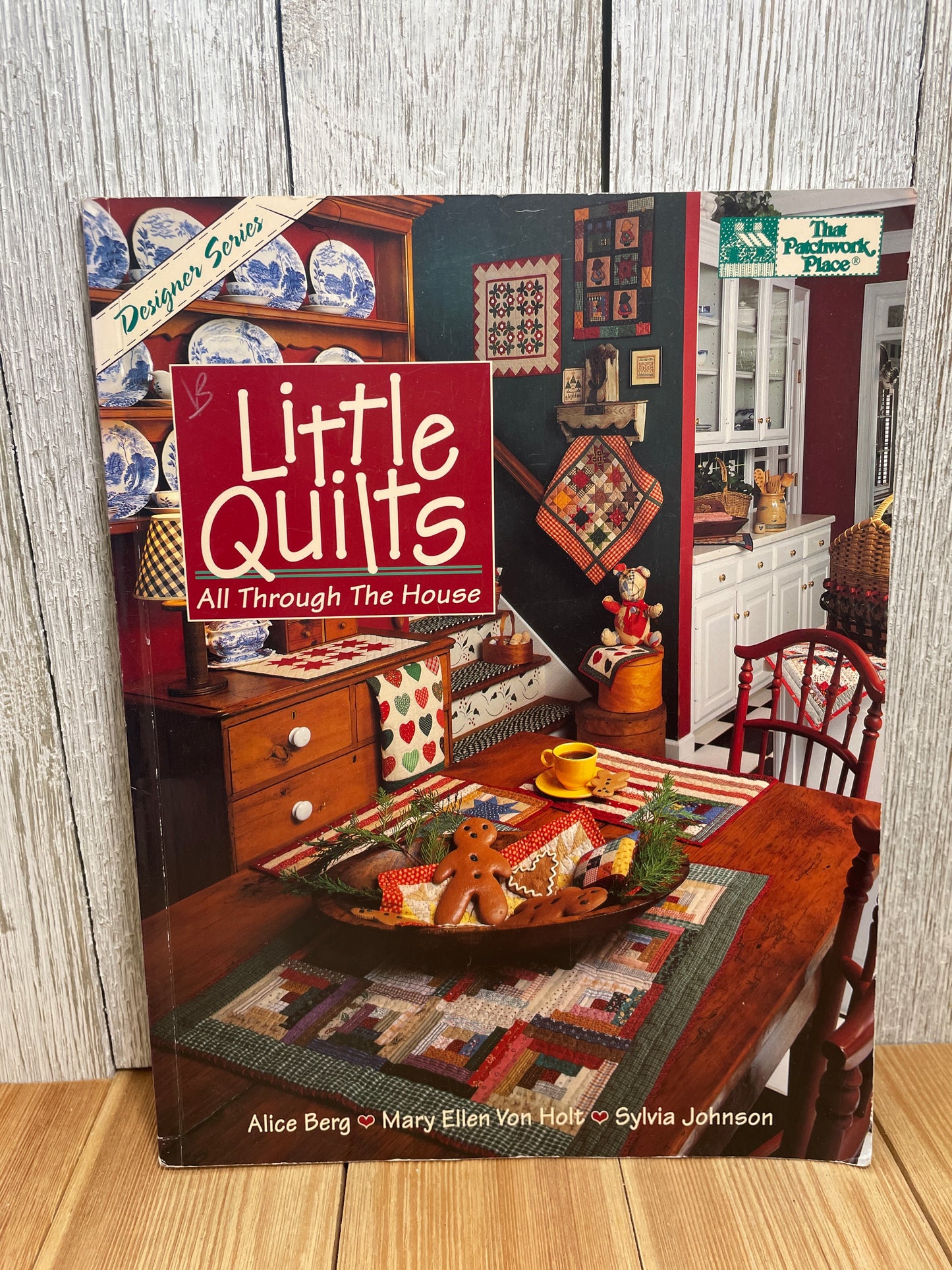 Little Quilts All Through the House the Patchwork Place Quilt Pattern Book Mini Wall Hangings