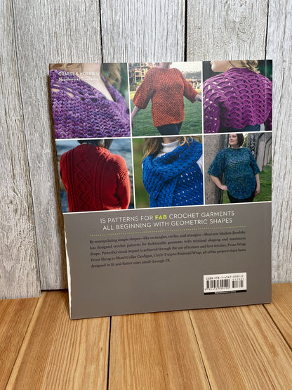 Crochet Geometry Geometric Patterns to Fit and Flatter Size Small- 5X Shannon Mullett-Bowlsby Crochet Book