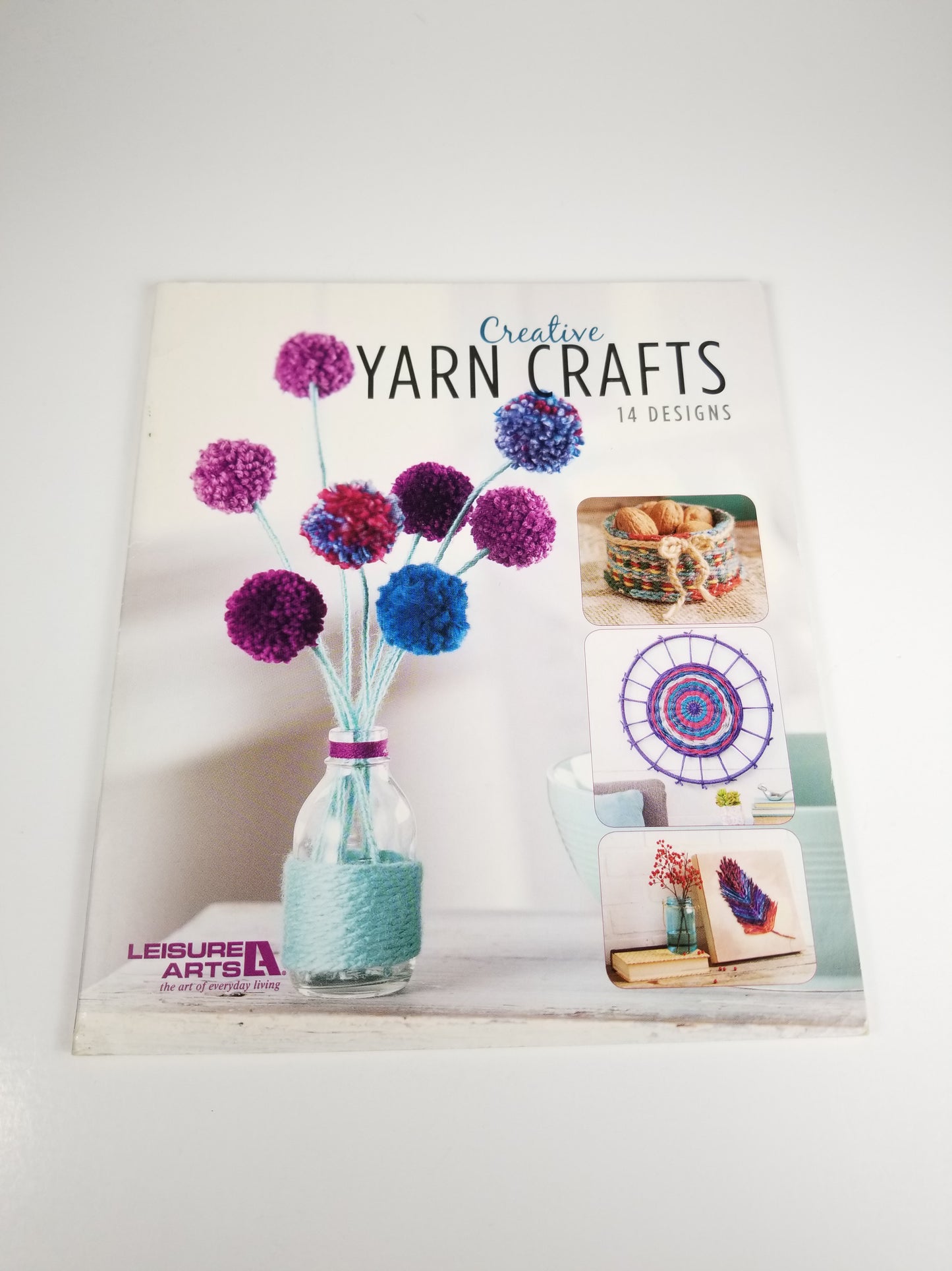 Creative Yarn Crafts Things To Make With Yarn Book Leisure Arts