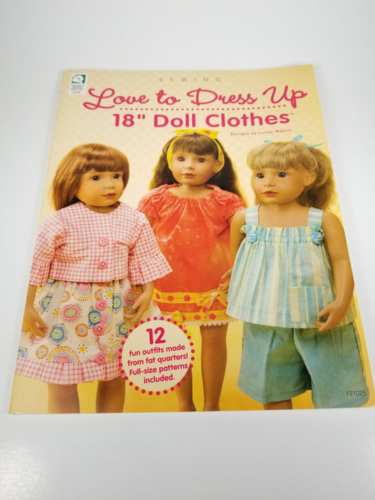 Love to Dress Up 18" Doll Clothes 151025 Sewing Book