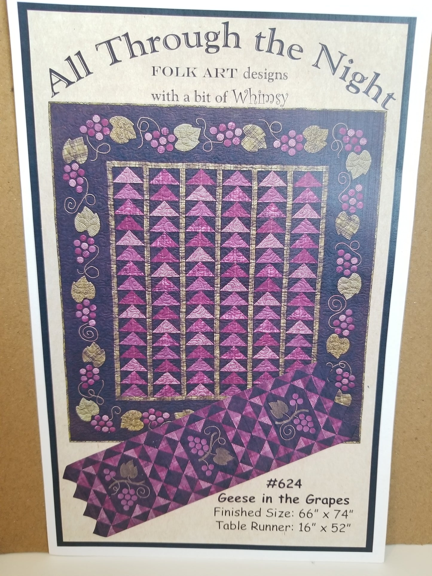 All Through the Night Geese in the Grapes Quilt Pattern #624