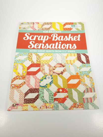 Scrap Basket Sensations Quilt Book Kim Bracket