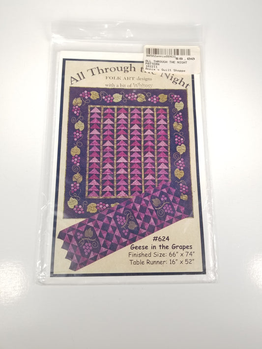 All Through the Night Geese in the Grapes Quilt Pattern #624