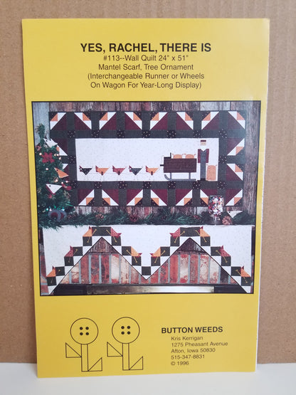 Yes, Rachel, There Is ... Wall Quilt, Pattern Christmas #113 by Button Weeds