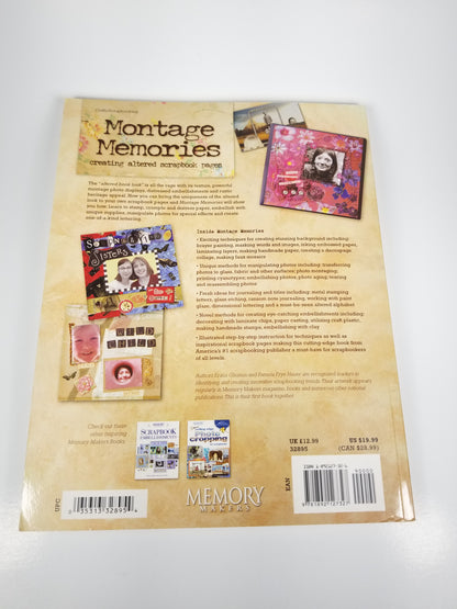 Montage Memories Creating Altered Scrapbook Pages Erikia Ghumm and Pamela Hauer Craft Book