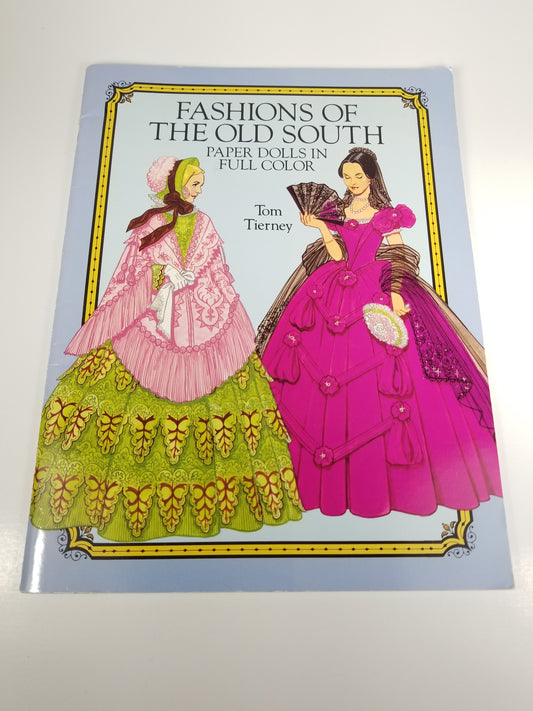 VINTAGE Fashions of the Old South Paper Dolls In Full Color Tom Tierney Book Complete