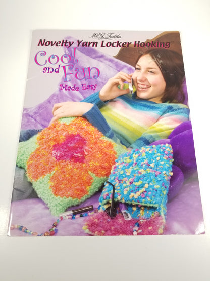 Novelty Yarn Locker Hooking Cool And Fun Made Easy latch hook crochet Pattern Book