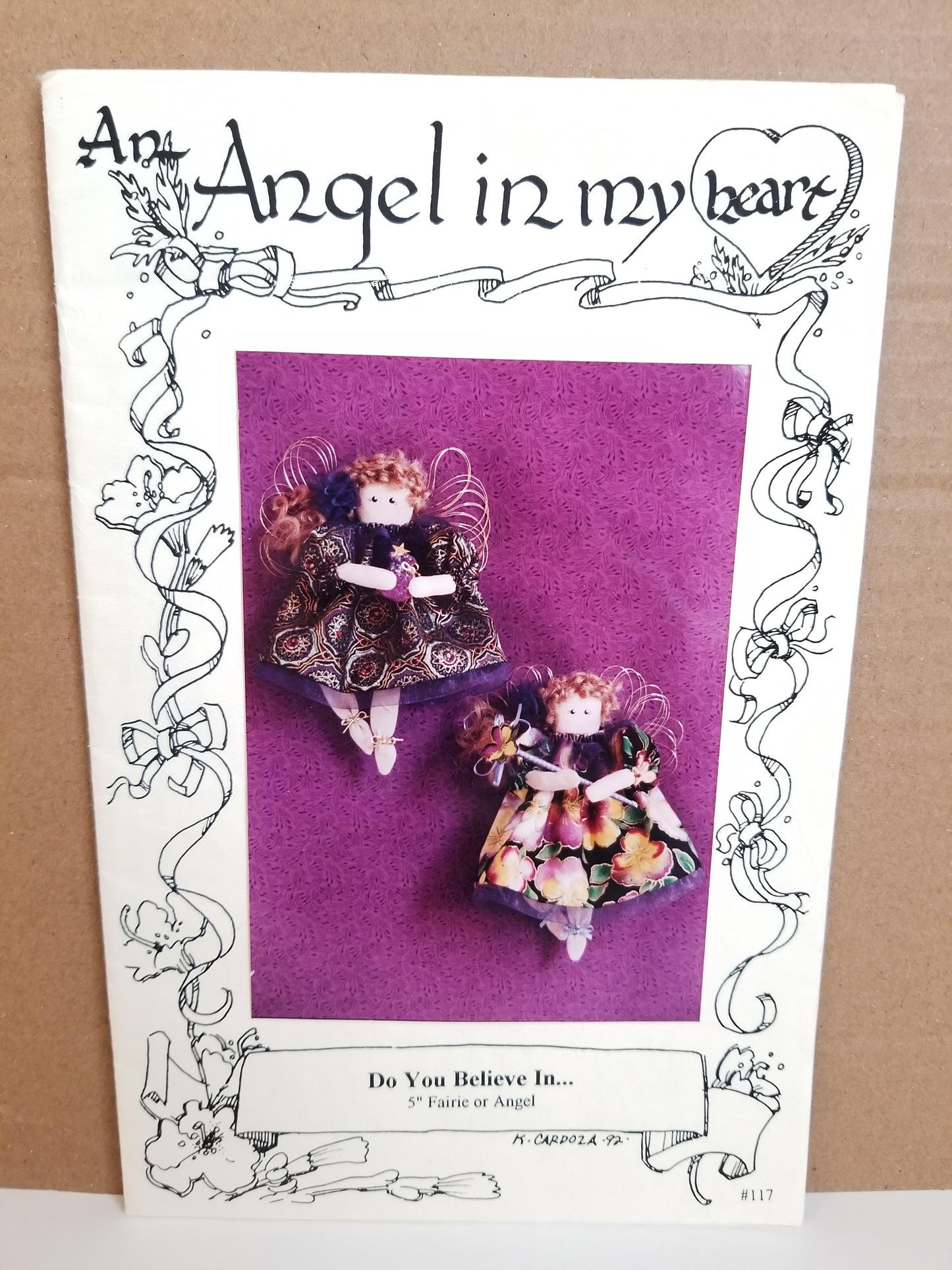 An Angel in My Heart Do You Believe In... 5" Fairie or Angel Sewing Pattern