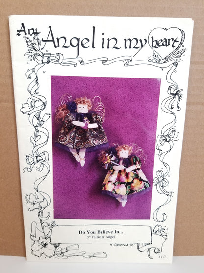 An Angel in My Heart Do You Believe In... 5" Fairie or Angel Sewing Pattern