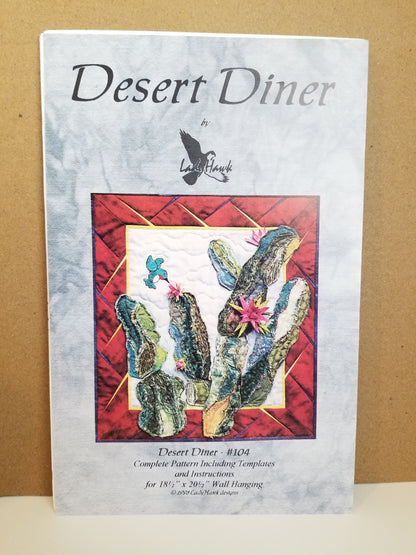 Desert Diner by Lady Hawk #104 Quilt Pattern