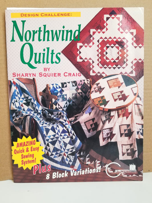 Design Challenge Northwind Quilts Book