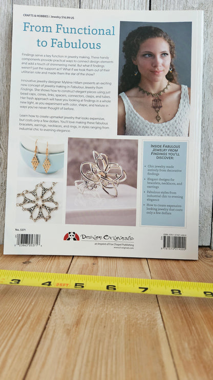 Fabulous Jewelry from Findings Chic Designs Using Spacers, Caps, Clasps, and More Book by Myléne Hillam 2015