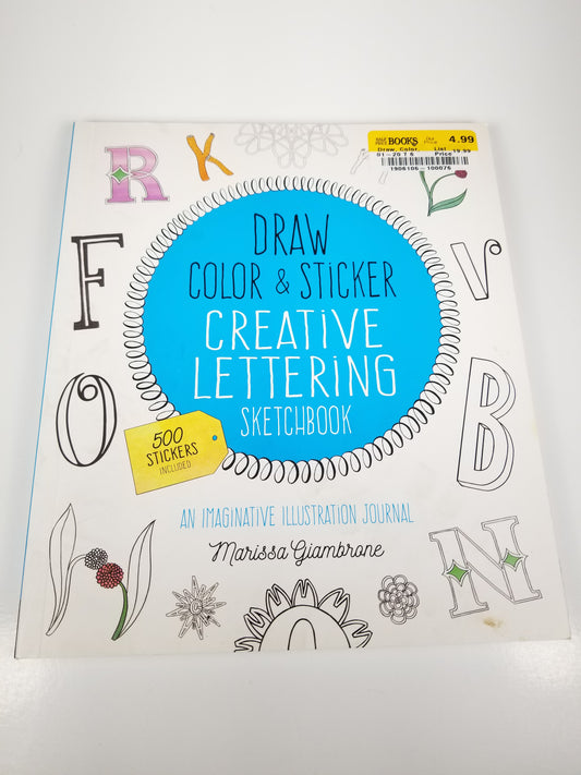 Draw, Color, and Sticker Lettering Sketchbook