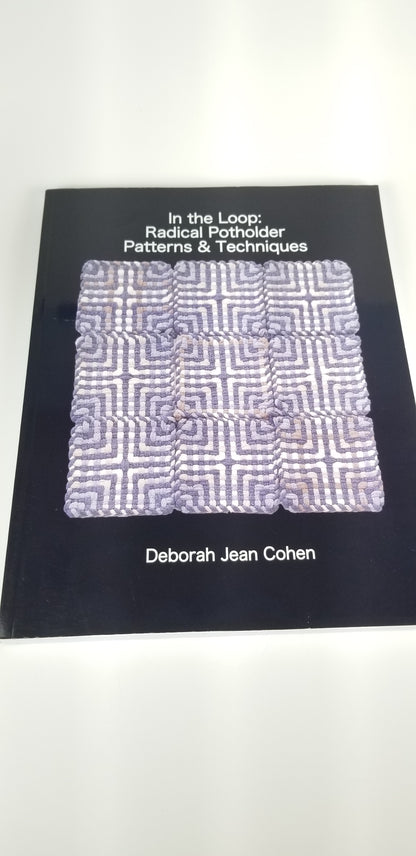 In the loop radical potholder patterns Deborah Jean Cohen book