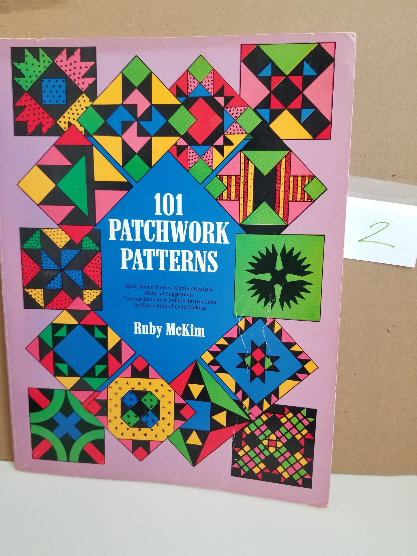 101 Patchwork Patterns Ruby Mckim Quilt Book 1962